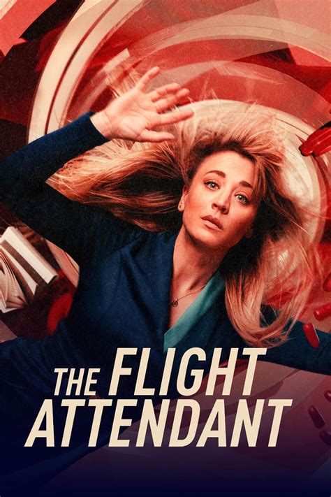 flixtor the flight attendant|Watch all Episodes of The Flight Attendant (2020) .
